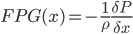  FPG(x) =-\frac{1}{\rho}\frac{\delta P}{\delta x} 